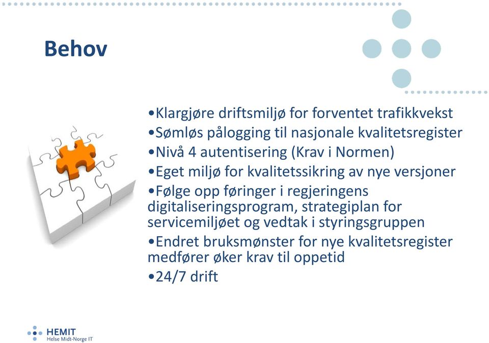 versjoner Følge opp føringer i regjeringens digitaliseringsprogram, strategiplan for