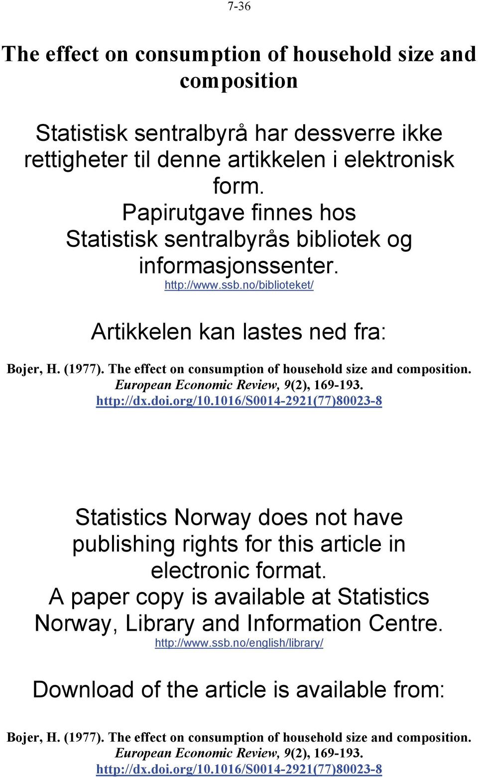 The effect on consumption of household size and composition. European Economic Review, 9(2), 169-193. http://dx.doi.org/10.