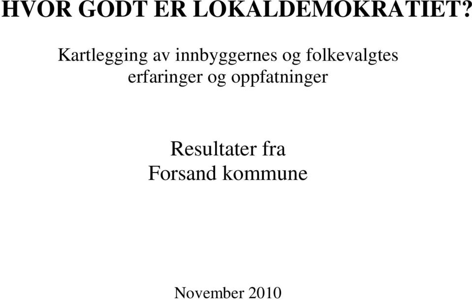 folkevalgtes erfaringer og