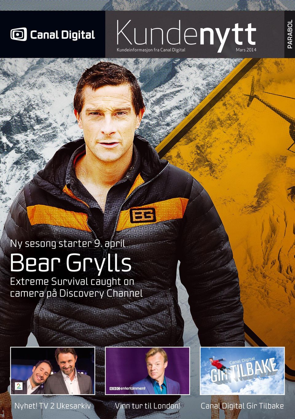 april Bear Grylls Extreme Survival caught on camera på