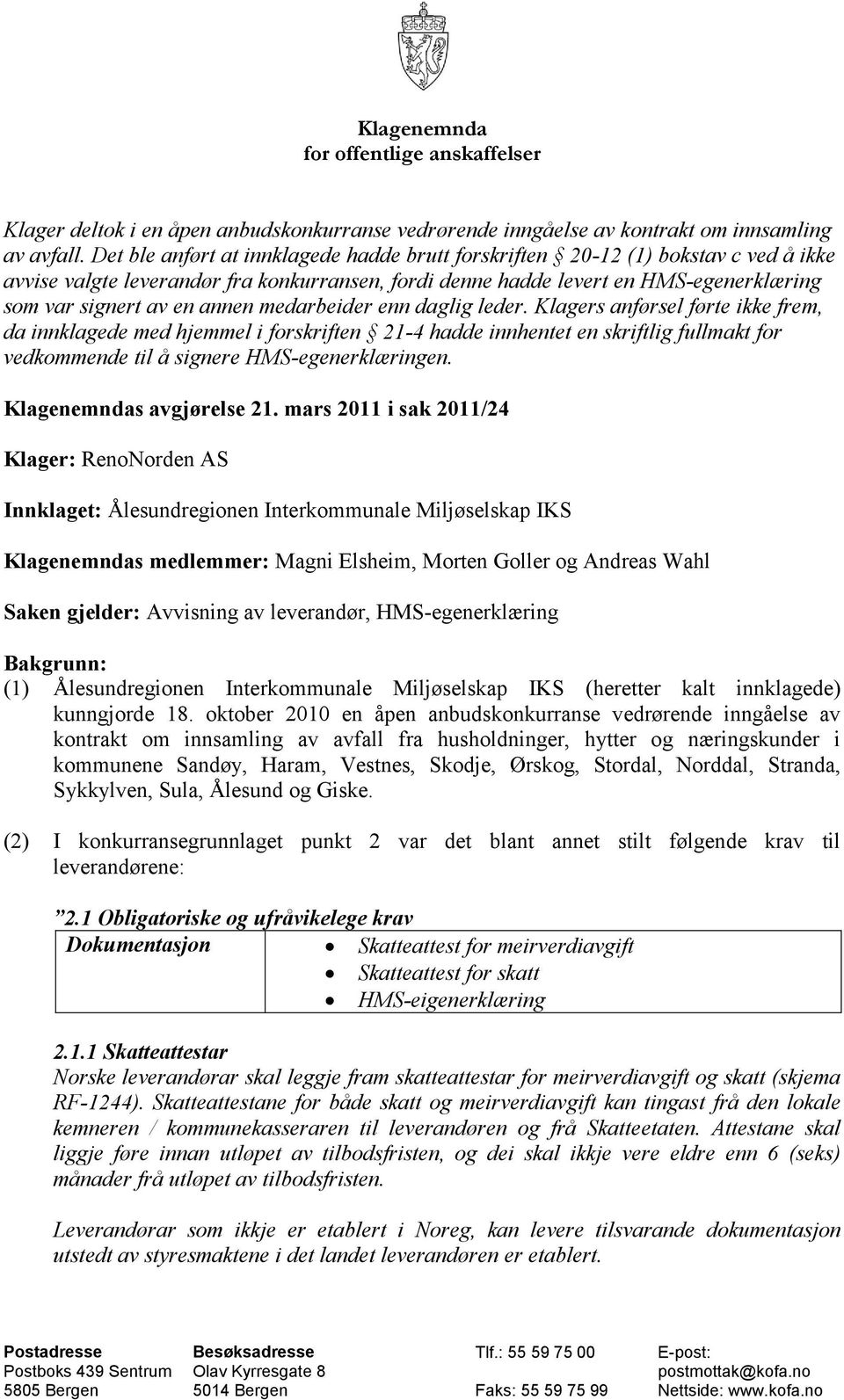 annen medarbeider enn daglig leder.