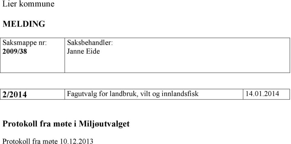 landbruk, vilt og innlandsfisk 14.01.