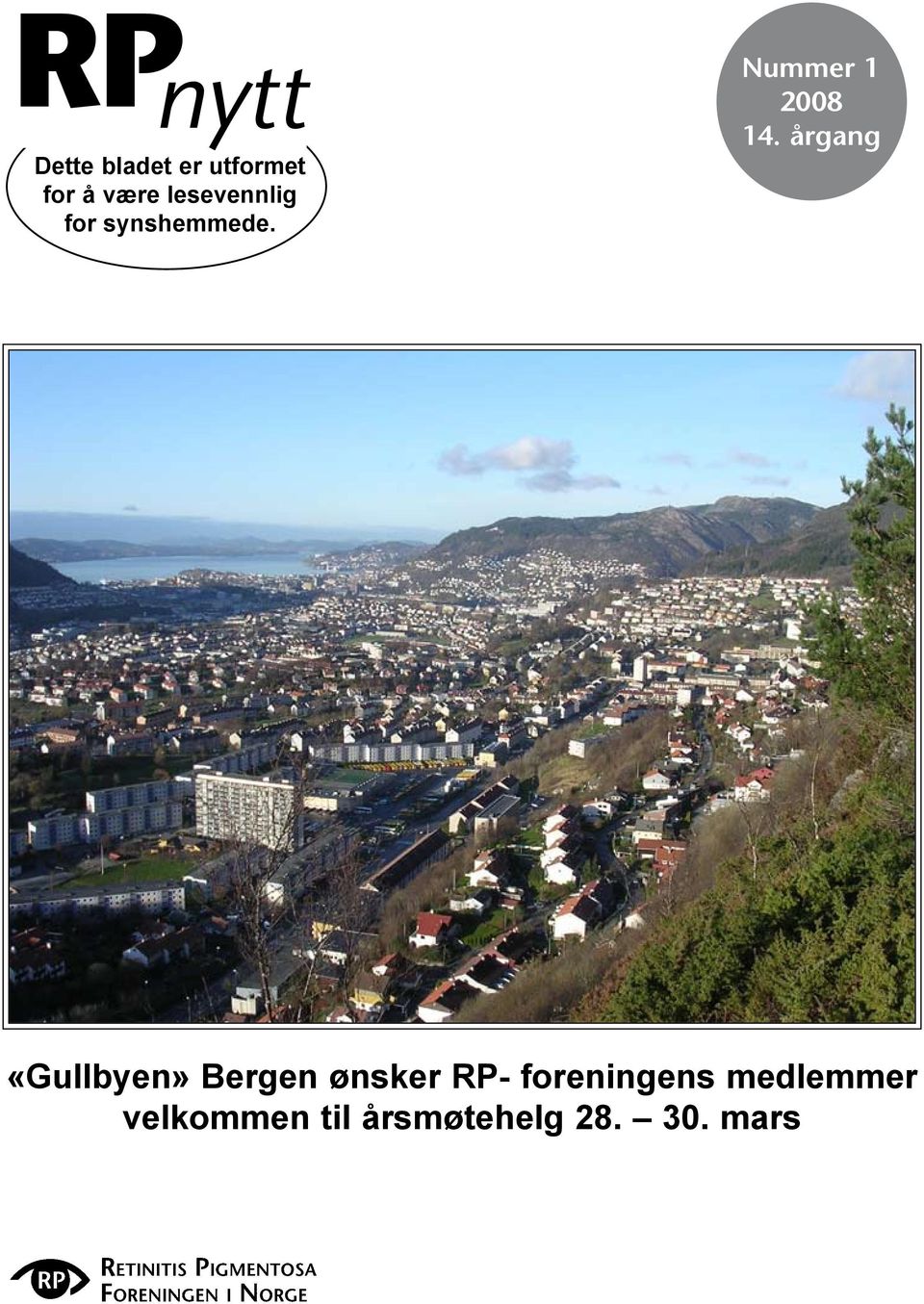 årgang «Gullbyen» Bergen ønsker RP-