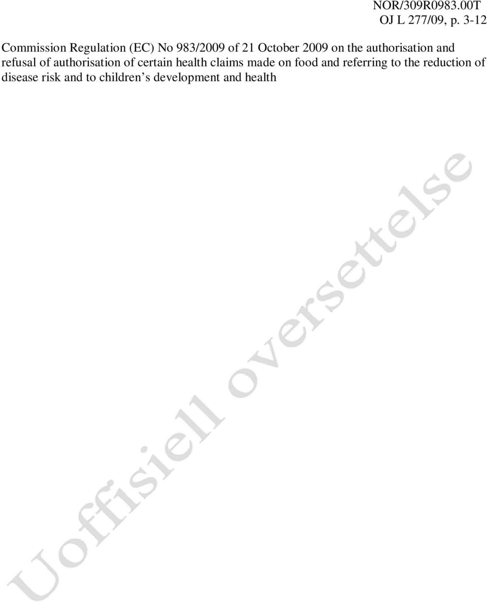 the authorisation and refusal of authorisation of certain health