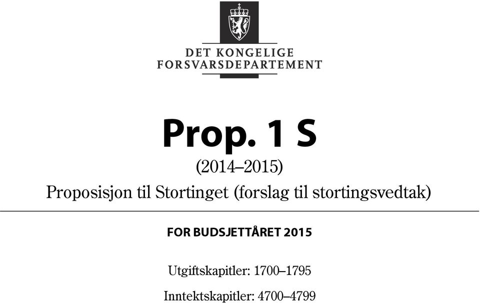 stortingsvedtak) FOR BUDSJETTÅRET 2015