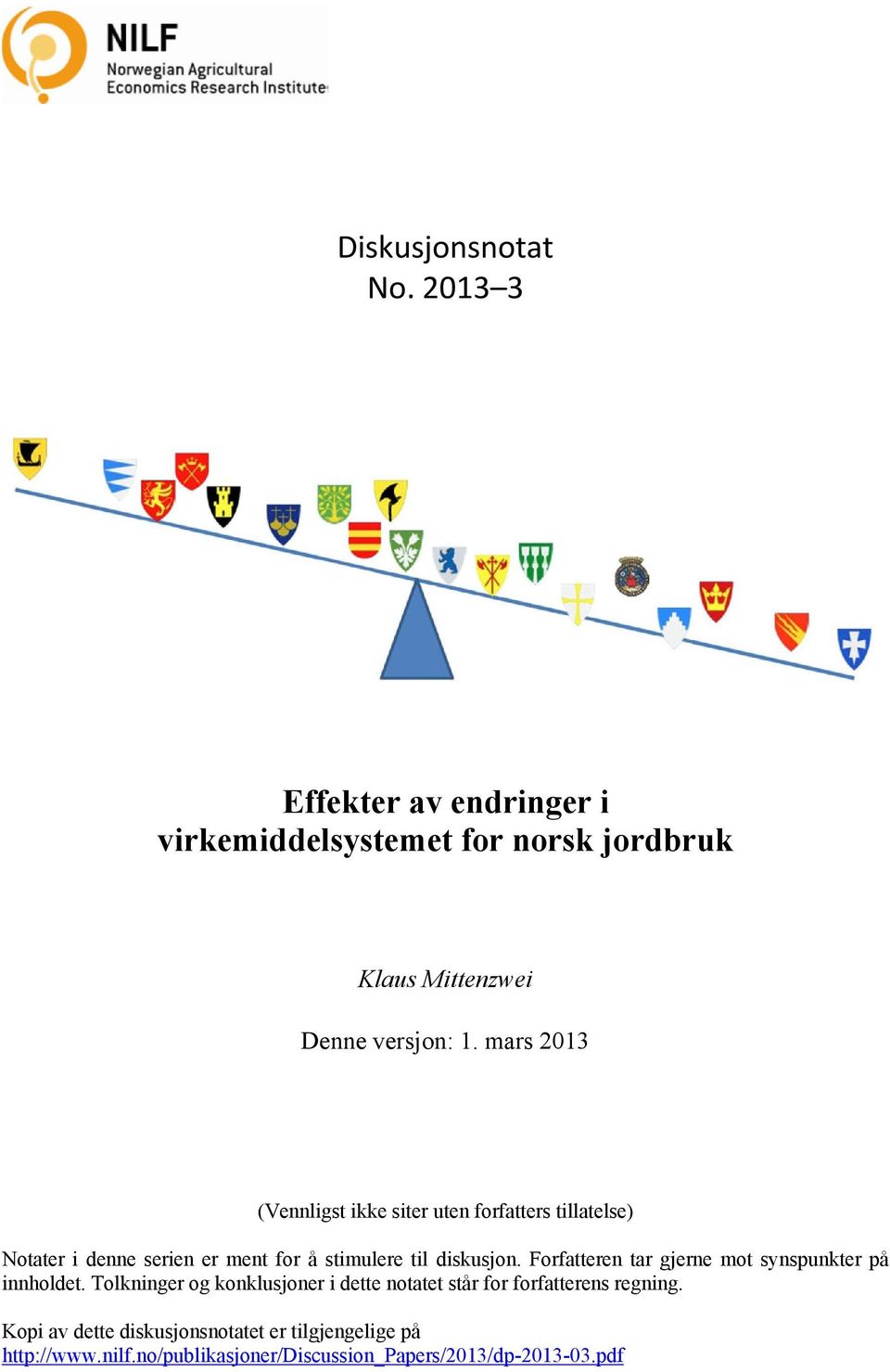 Forfatteren tar gjerne mot synspunkter på innholdet.