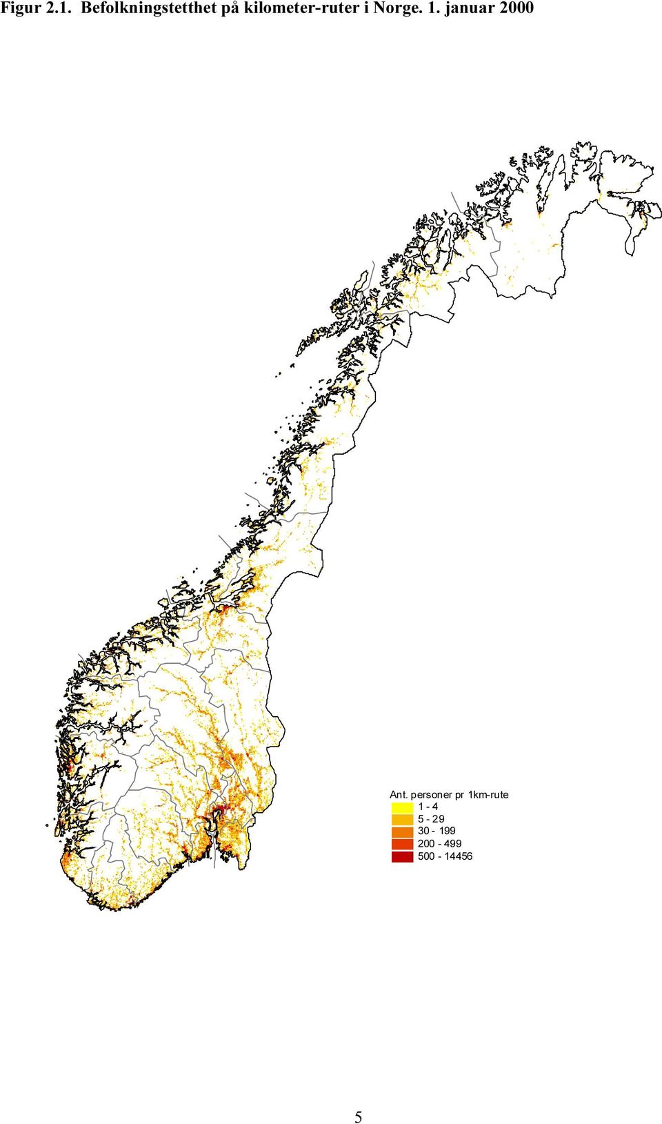 kilometer-ruter i Norge. 1.