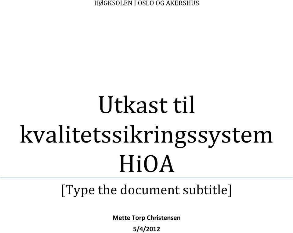 kvalitetssikringssystem HiOA