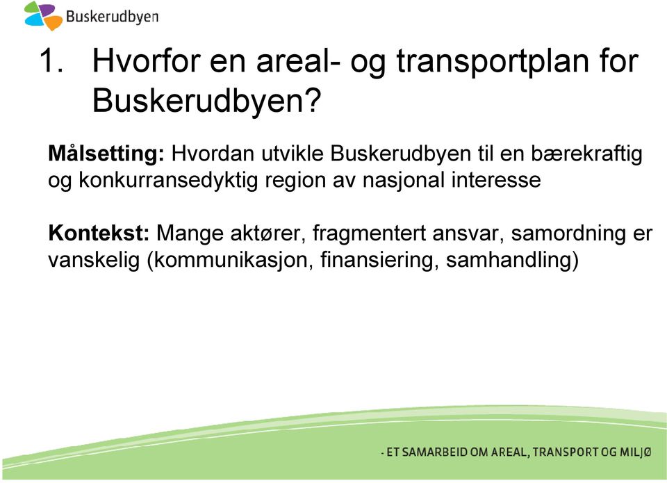 konkurransedyktig region av nasjonal interesse.