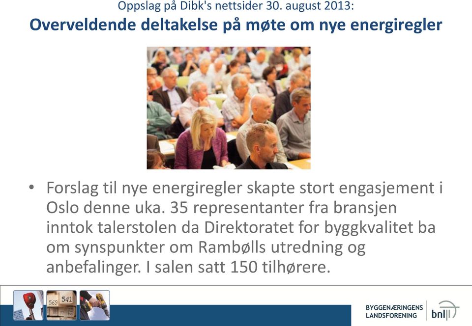 energiregler skapte stort engasjement i Oslo denne uka.
