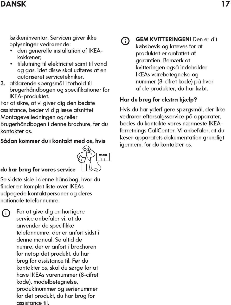 afklarende spørgsmål i forhold til brugerhåndbogen og specifikationer for IKEA-produktet.