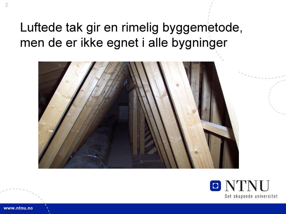 byggemetode, men de