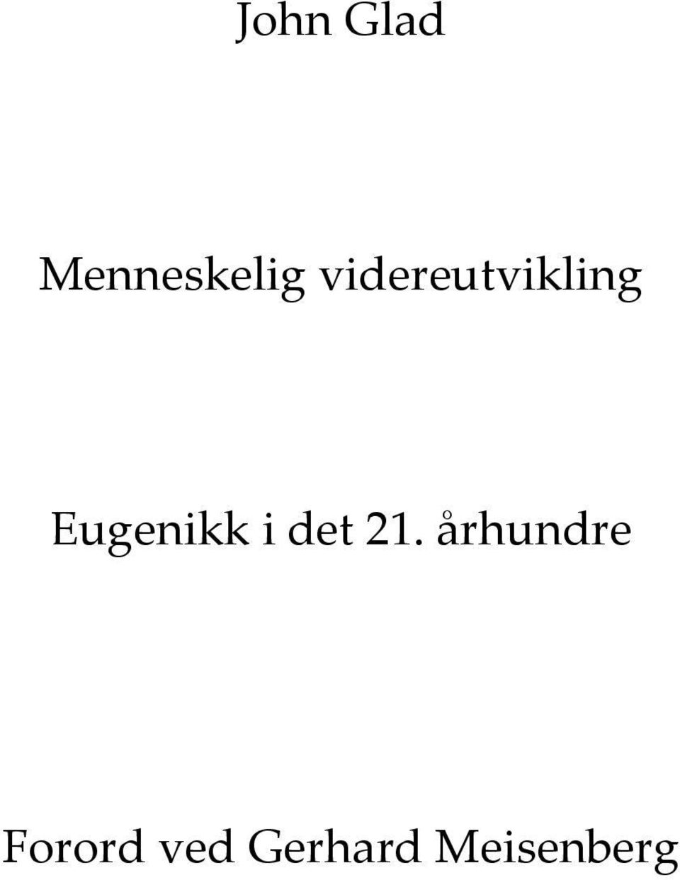 Eugenikk i det 21.