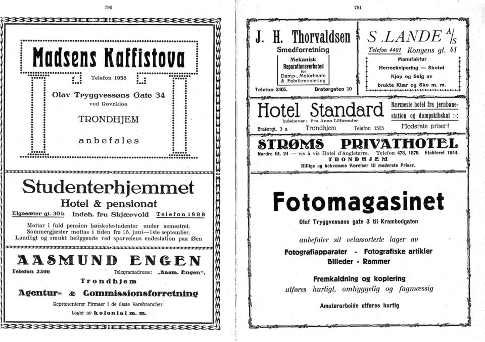 3 a Trondhjem Telefon 15T5 STRØMS.LANDE A /s Telefon 4401 Kongens gt. Manufaktur Herreekvperng Skotøl Kjøp og Salg av brukte Klær og Sko m. n.