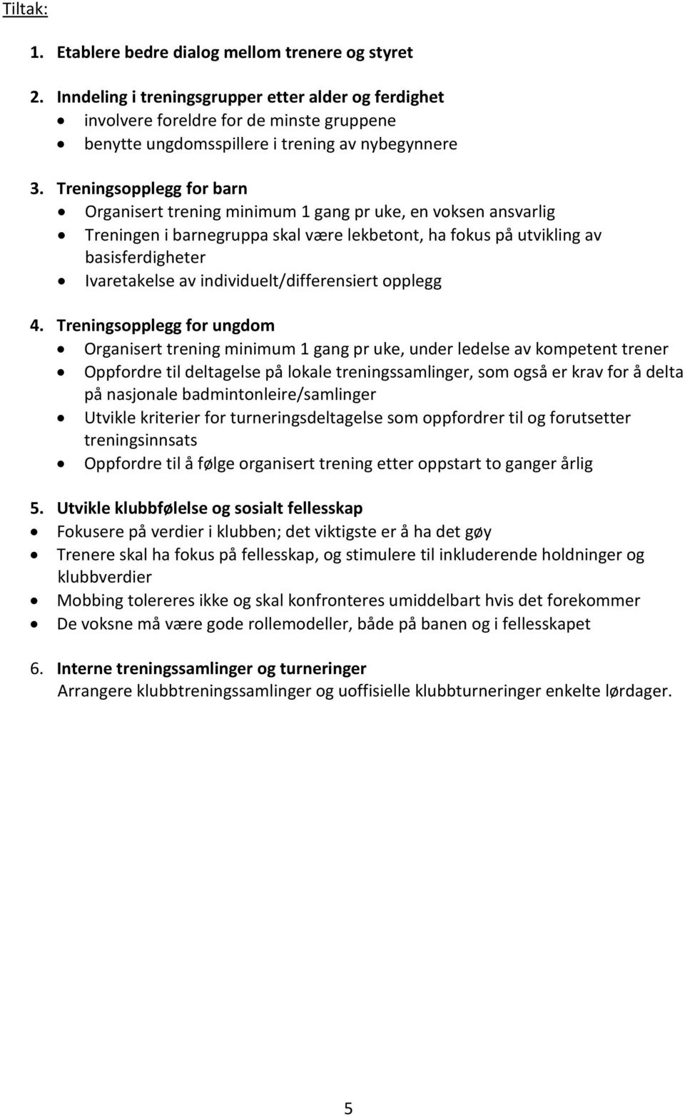 individuelt/differensiert opplegg 4.