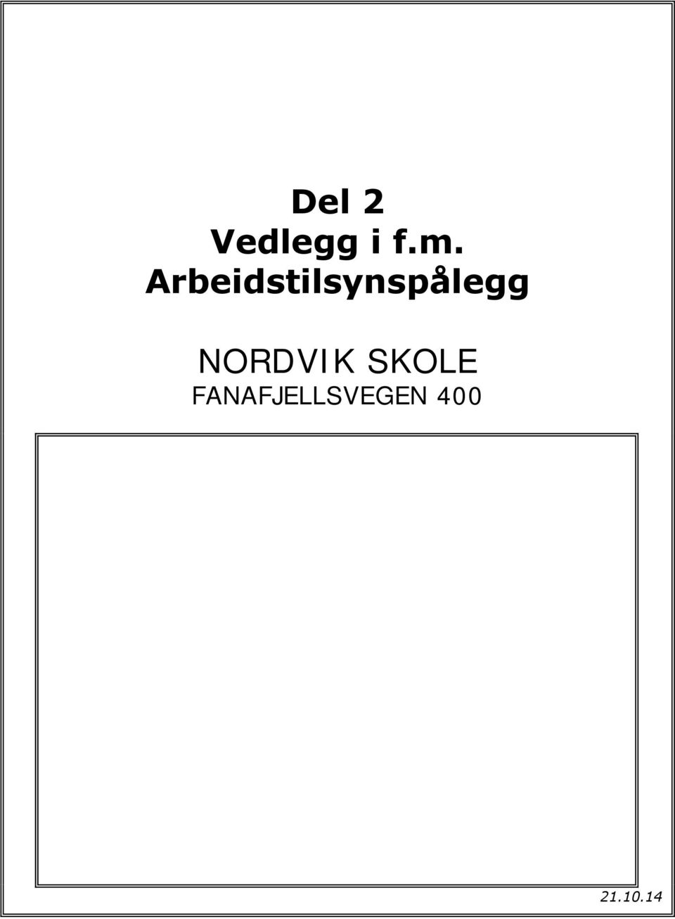 NORDVIK SKOLE