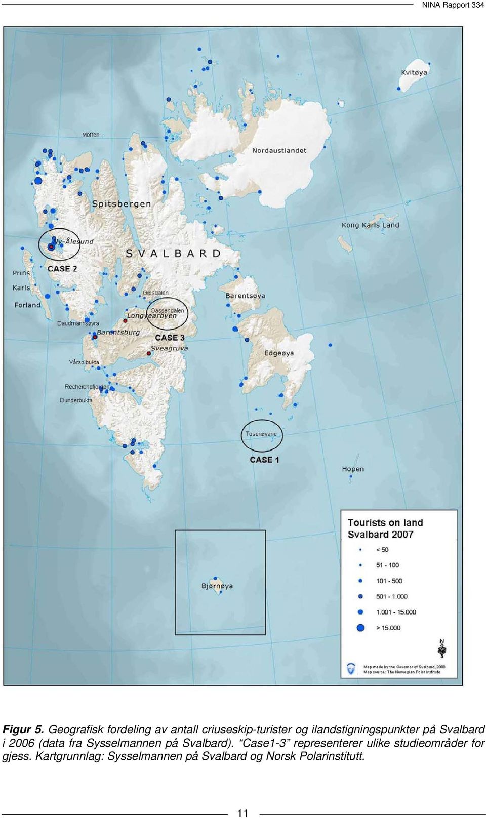 ilandstigningspunkter på Svalbard i 2006 (data fra Sysselmannen