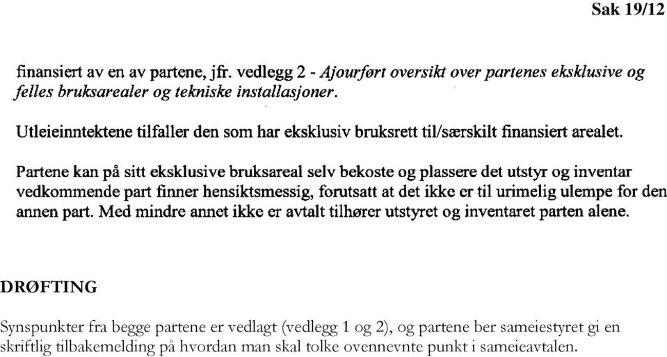 sameiestyret gi en skriftlig tilbakemelding på