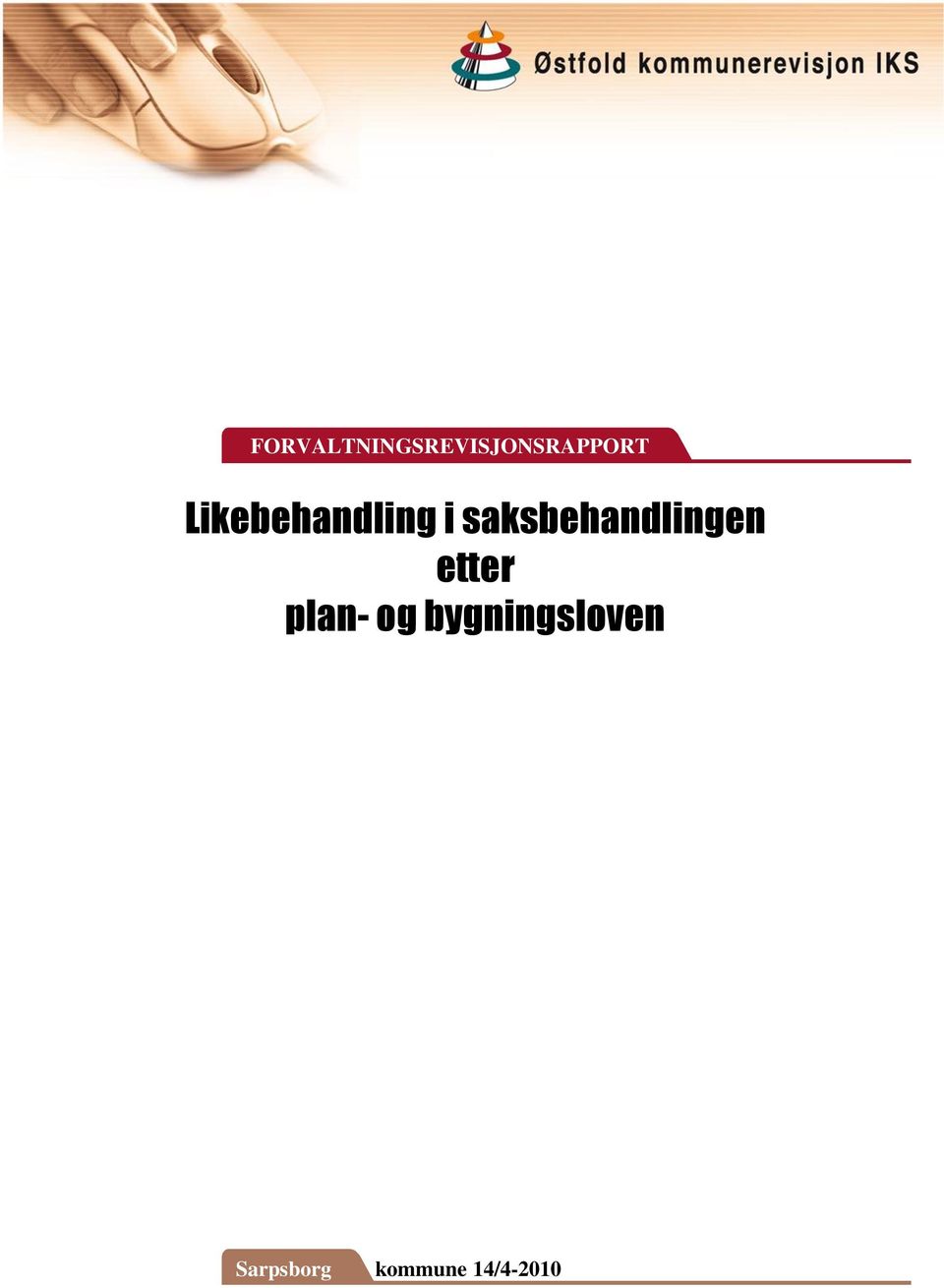 saksbehandlingen etter plan-