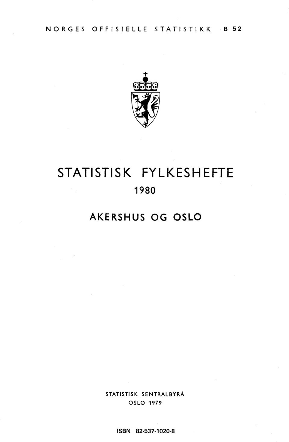 AKERSHUS OG OSLO STATISTISK