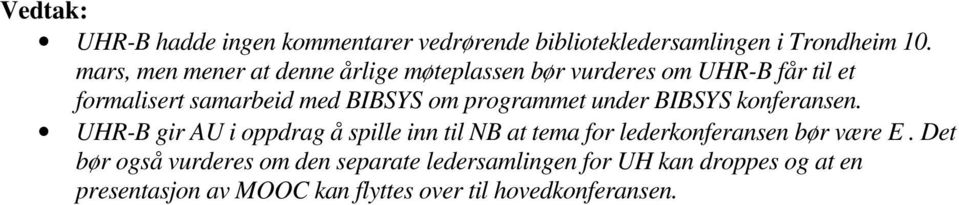 programmet under BIBSYS konferansen.