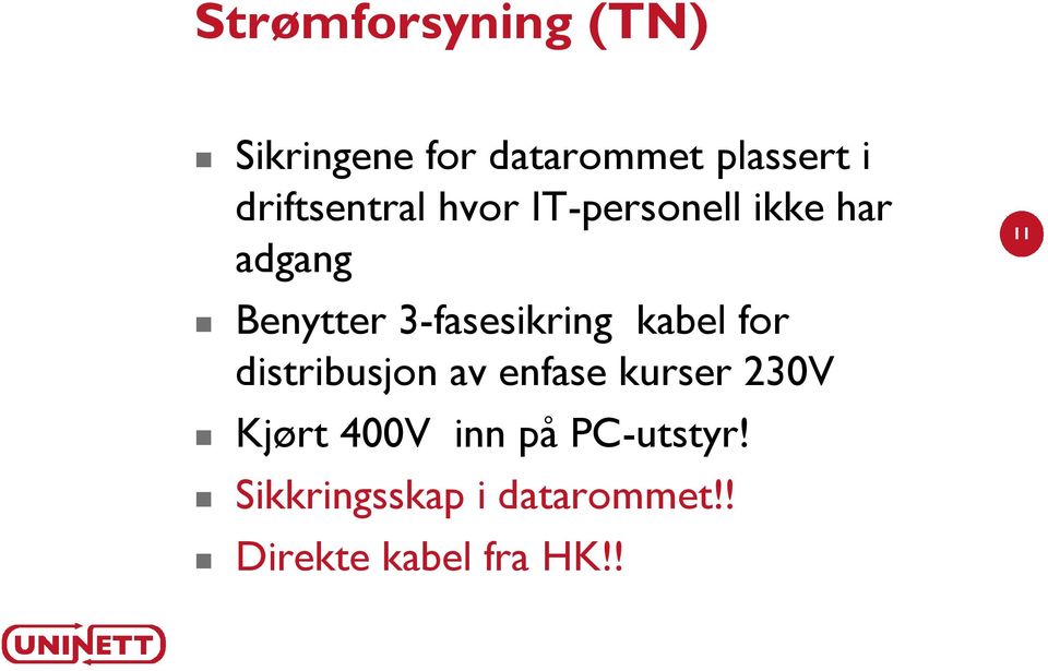 3-fasesikring kabel for distribusjon av enfase kurser 230V