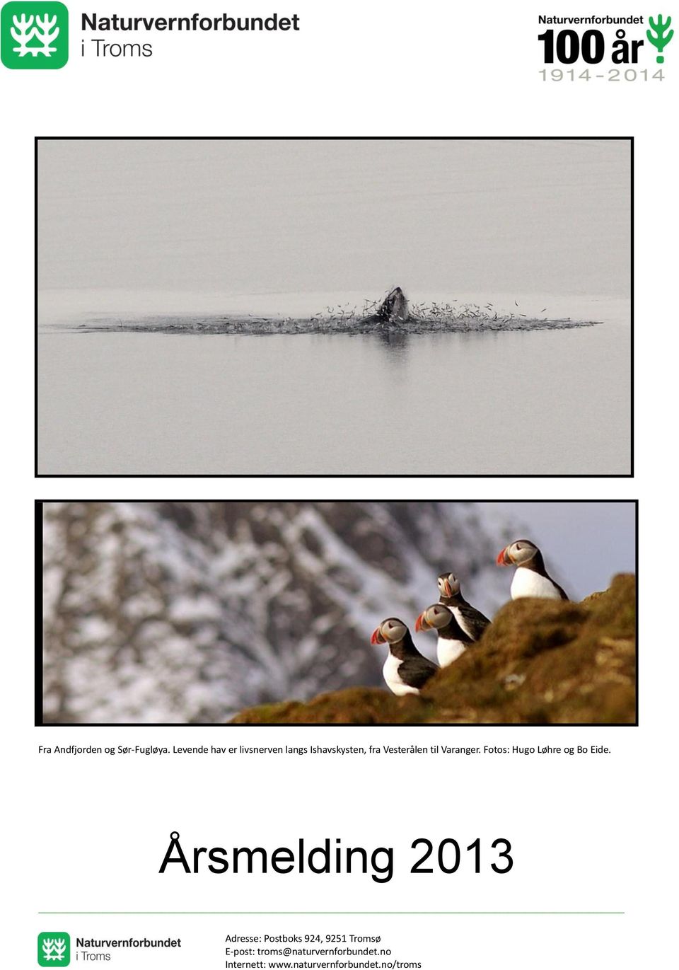 Varanger. Fotos: Hugo Løhre og Bo Eide.