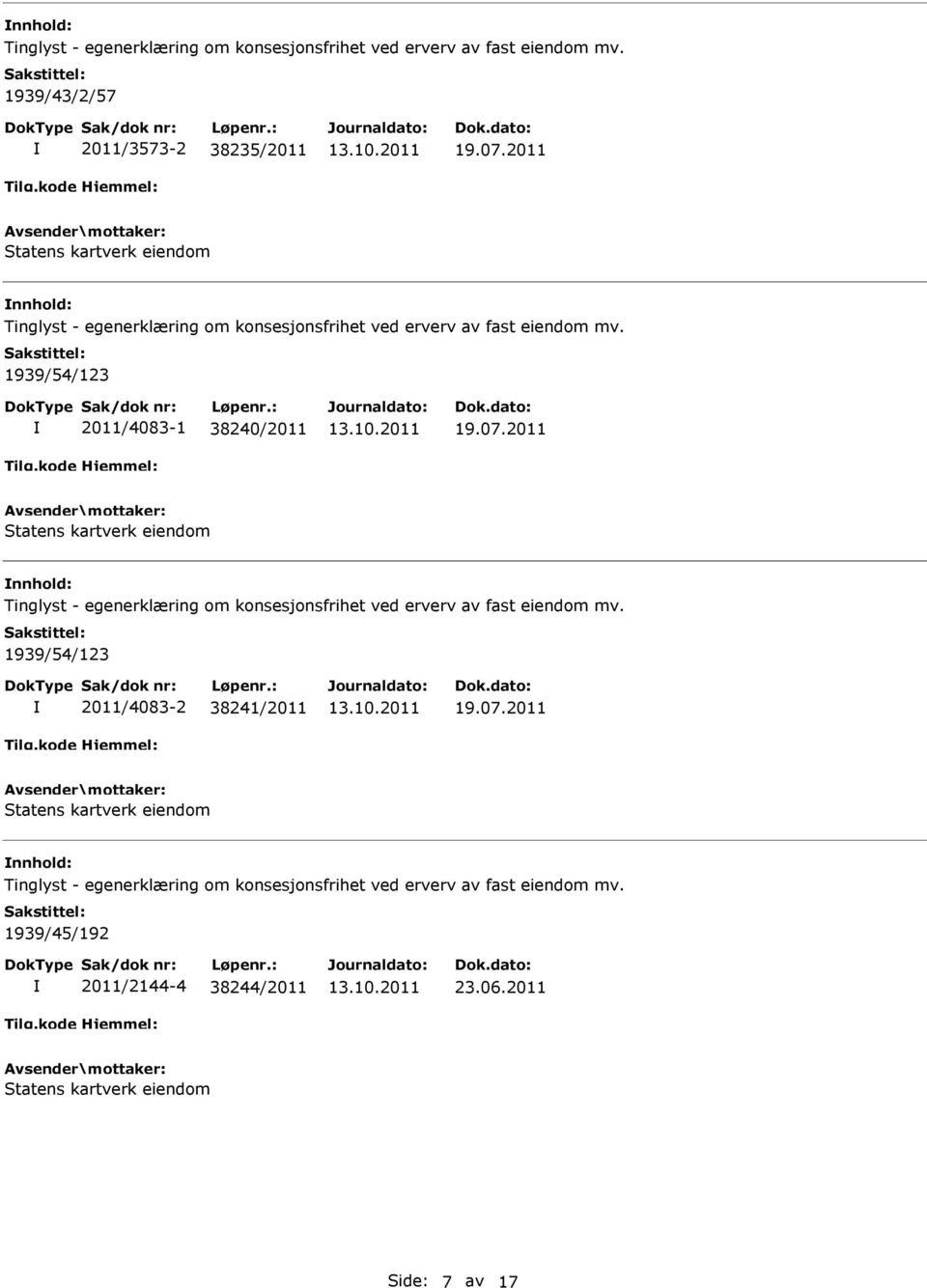 2011 nnhold: 1939/54/123 2011/4083-2 38241/2011 19.07.