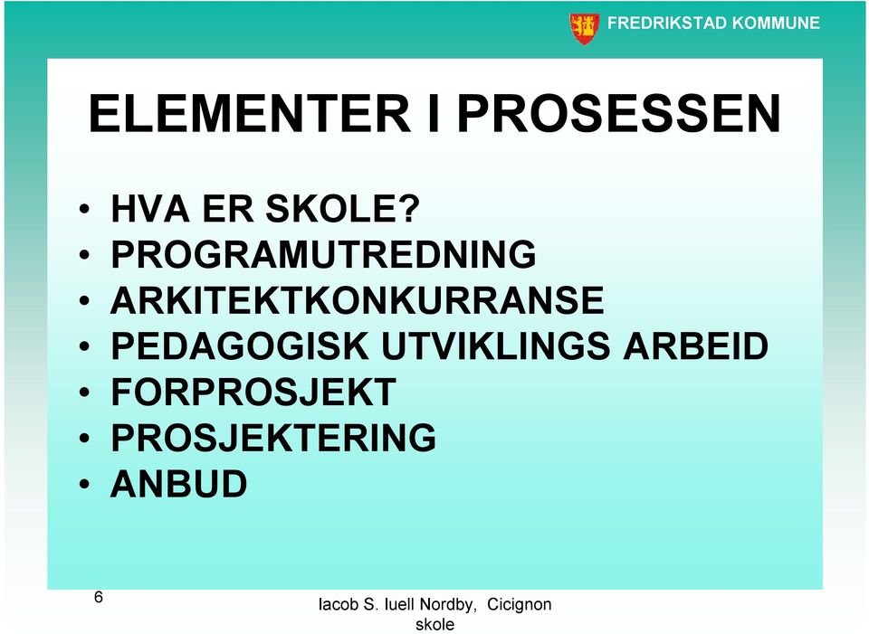 PROGRAMUTREDNING