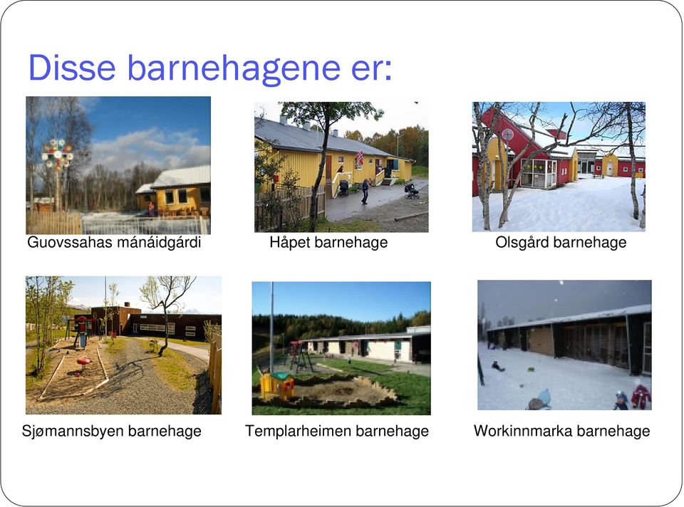 barnehage Sjømannsbyen barnehage