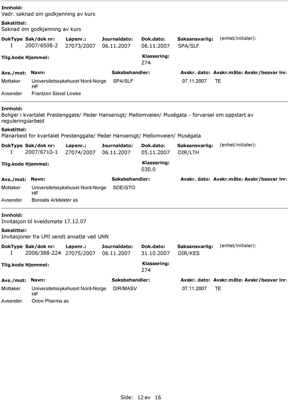 Boliger i kvartalet Prestenggate/ Peder Hansensgt/ Mellomveien/ Muségata - forvarsel om oppstart av reguleringsarbeid Planarbeid for kvartalet Prestenggate/ Peder