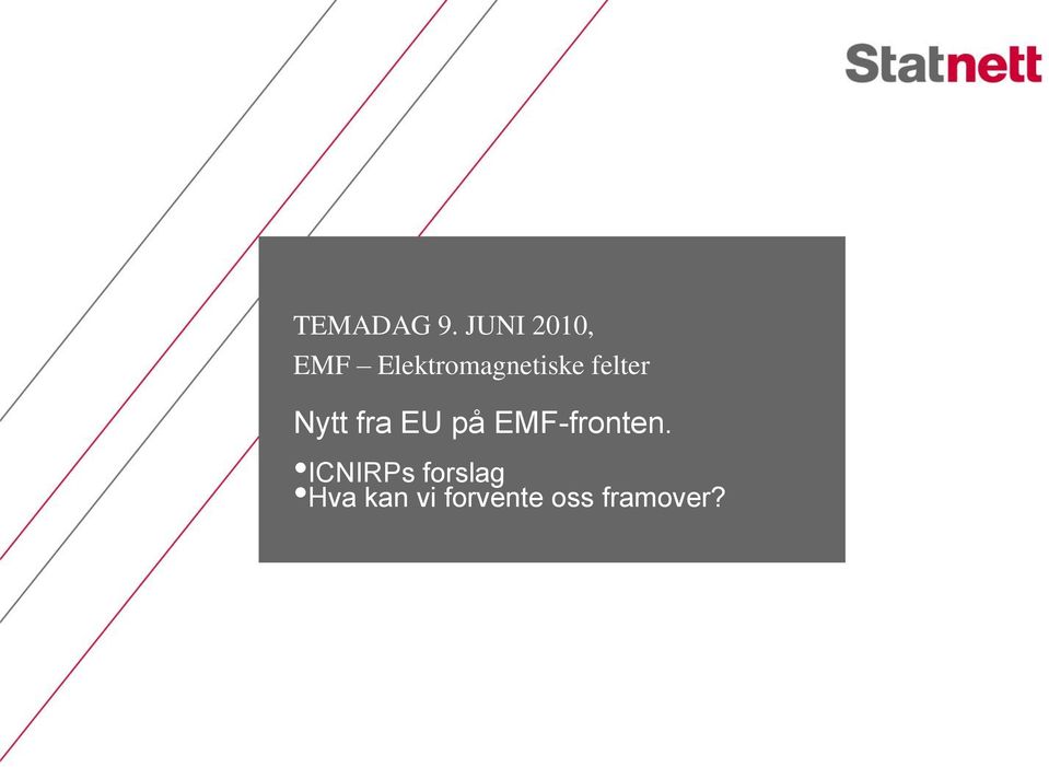 Elektromagnetiske felter Nytt