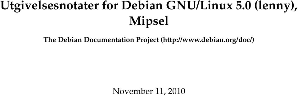 0 (lenny), Mipsel The Debian