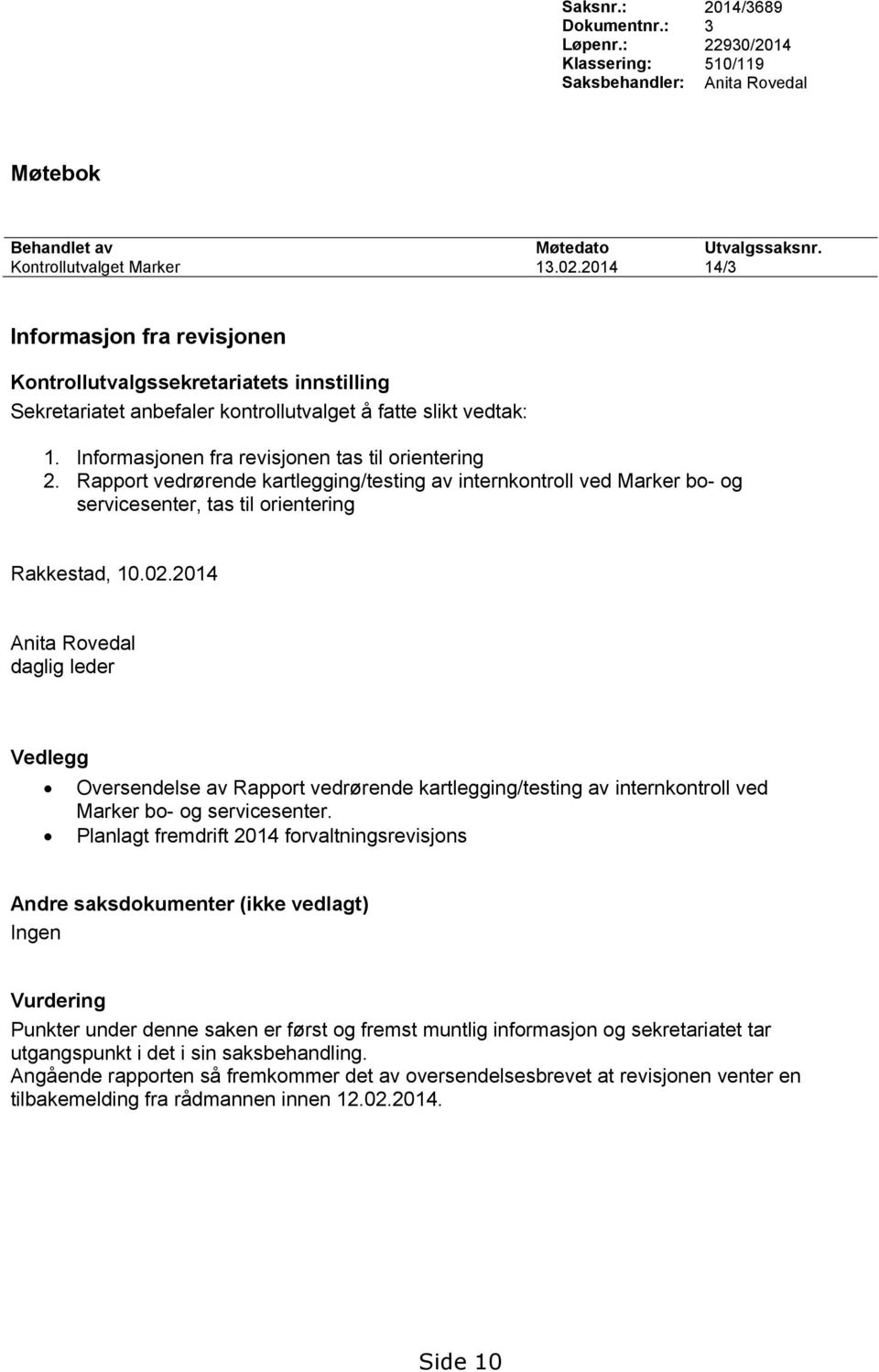 Rapport vedrørende kartlegging/testing av internkontroll ved Marker bo- og servicesenter, tas til orientering Rakkestad, 10.02.