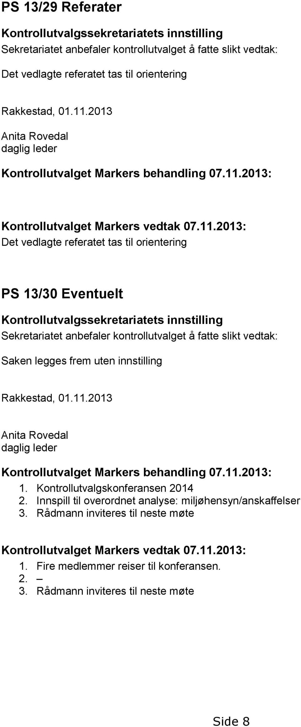 2013: Kontrollutvalget Markers vedtak 07.11.