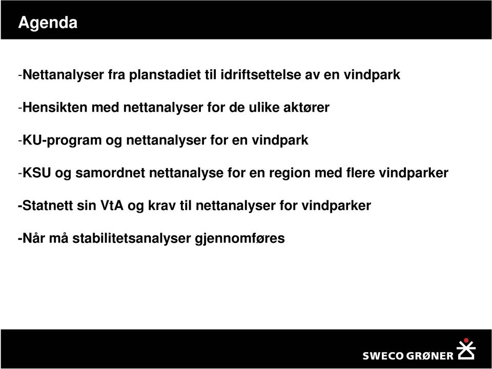 -KSU og samordnet nettanalyse for en region med flere vindparker -Statnett sin