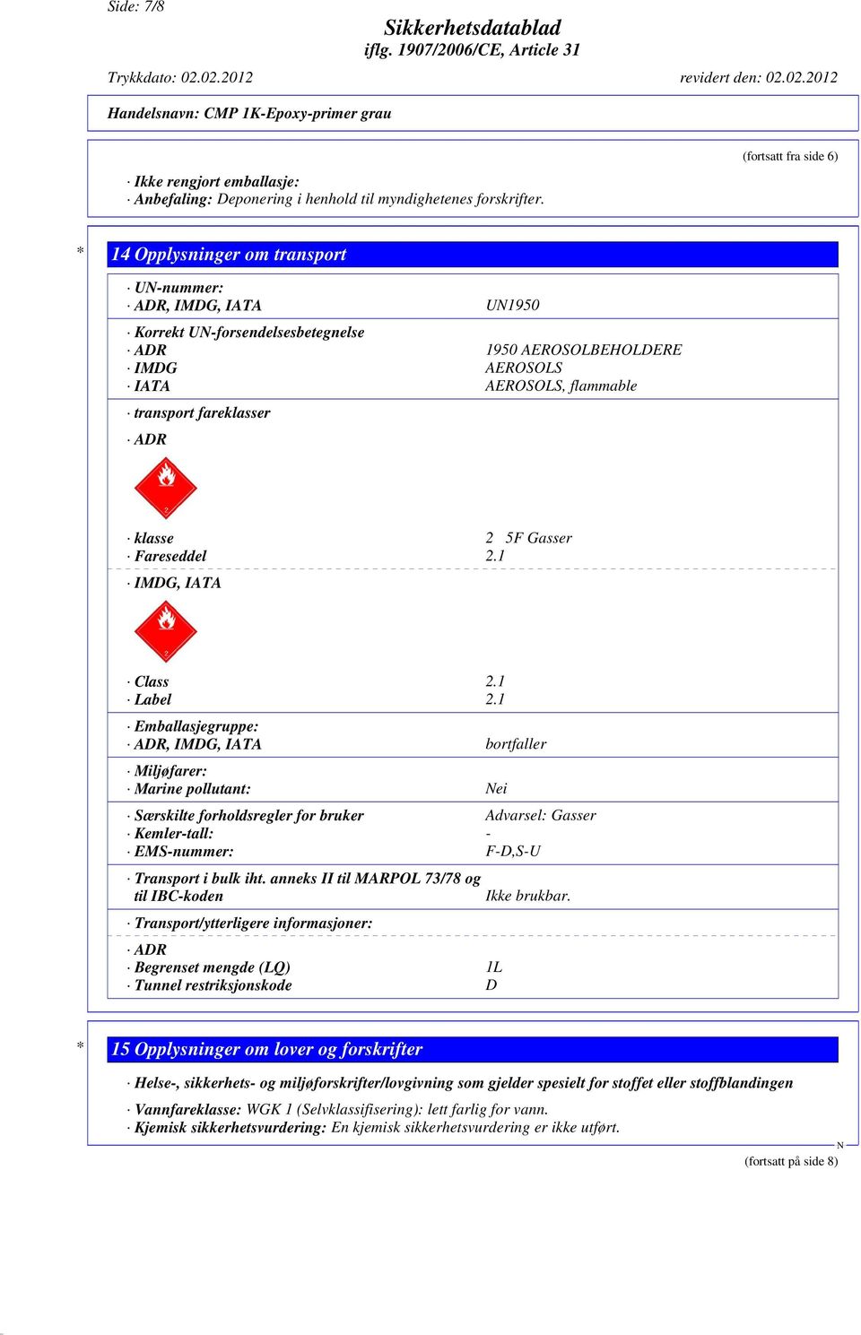 fareklasser ADR klasse 2 5F Gasser Fareseddel 2.1 IMDG, IATA Class 2.1 Label 2.