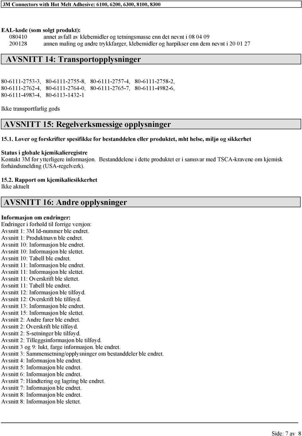 transportfarlig gods AVSNITT 15