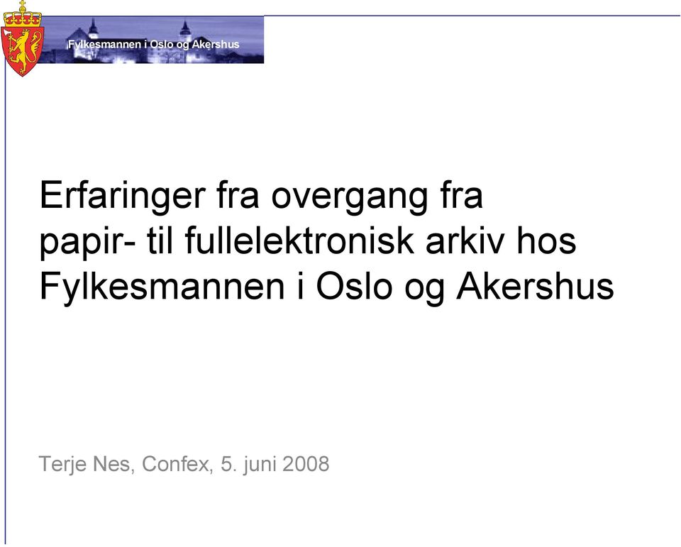 arkiv hos Fylkesmannen i Oslo