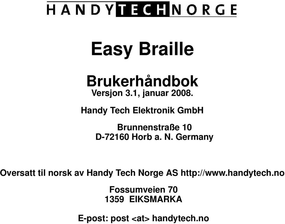 N. Germany Oversatt til norsk av Handy Tech Norge AS