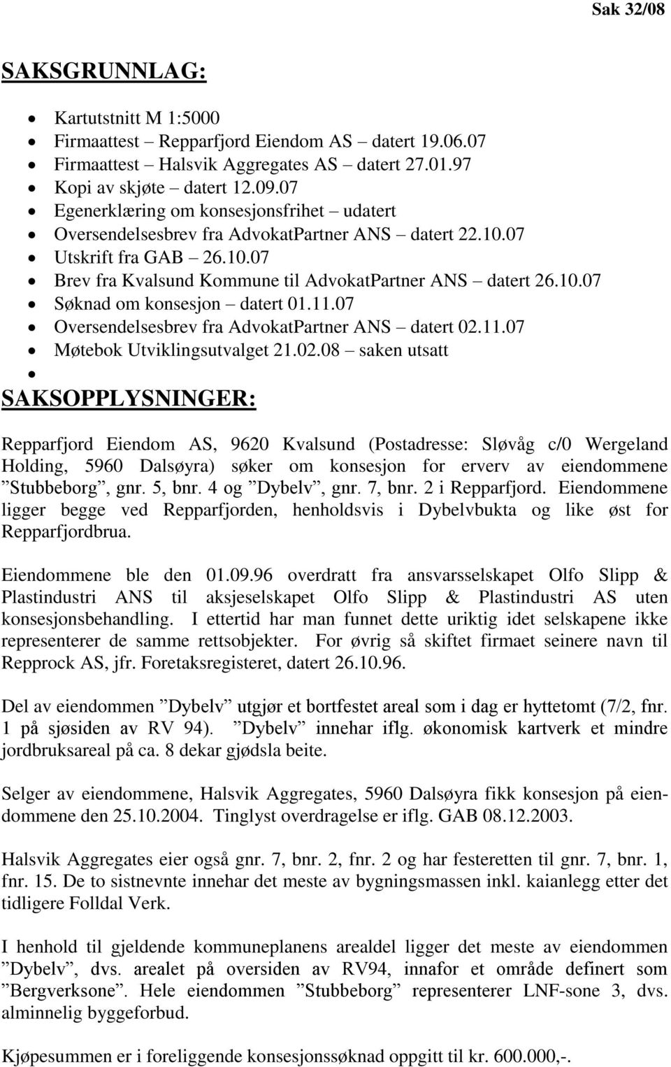 11.07 Oversendelsesbrev fra AdvokatPartner ANS datert 02.