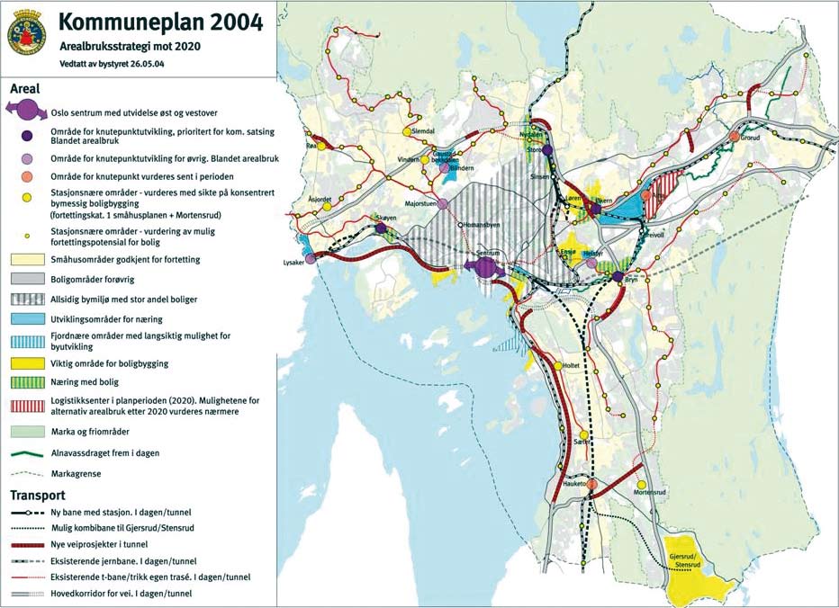 5.2 Kommunale planer Oslo Kommuneplan for Oslo 2004, vedtatt av bystyret 26.05.