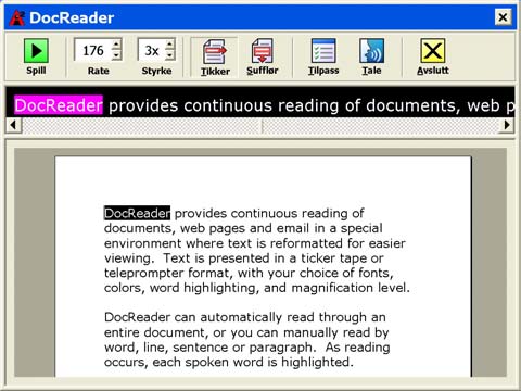172 DocReader DocReader leser dokumenter, nettsider og e-post i et spesiellt miljø hvor teksten blir omformatert for å gjøre det enklere å lese.