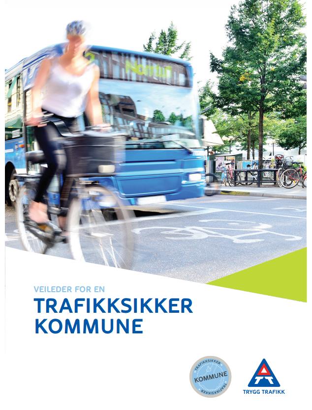 29 TRAFIKKSIKKER KOMMUNEKONSEPTET Vedlegg 3 http://www.tryggtrafikk.