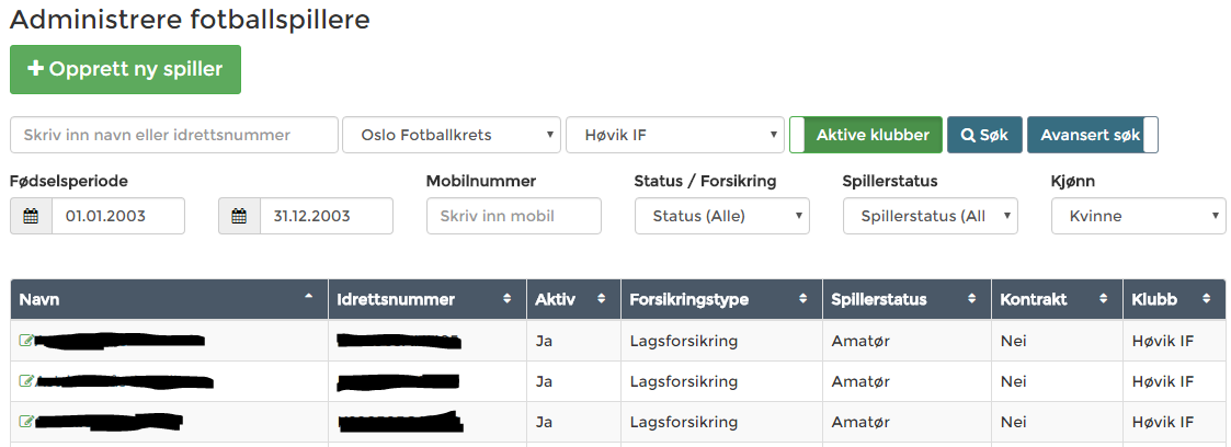 6 Må jeg registrere spillere for at de skal være forsikret? Alle barn opp til (men ikke inklusiv) 12 år er automatisk forsikret gratis gjennom NFFs barneforsikring, og behøver ikke å registreres.