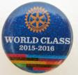 Kjære Rotarianer Jeg ønsker hver og en av dere velkommen til Rotary-året 2015-16. BE A GIFT TO THE WORLD er årets motto fra RI president Ravi.