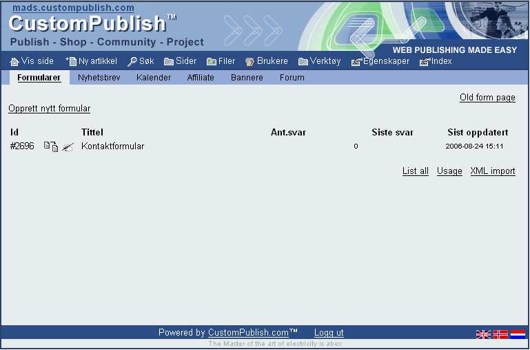 CustomPublish.com Formularer Introduksjon til formularbygger i CustomPublish Innhold 1. Innledning 2. Opprett formular 3. Rediger spørsmålene 4. Knytt formularet mot artikkel 5. Bruk 1.