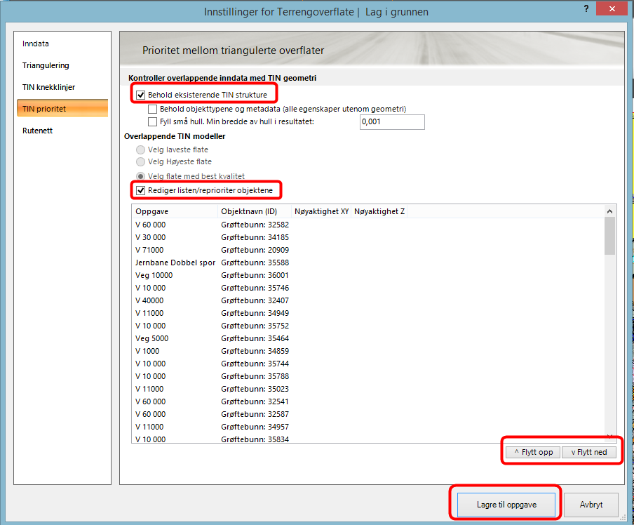 Innstillinger for terrengoverflate TIN prioritet I TIN prioritet Her kan man flytte opp og ned for å bestemme hvilke data som skal prioriteres