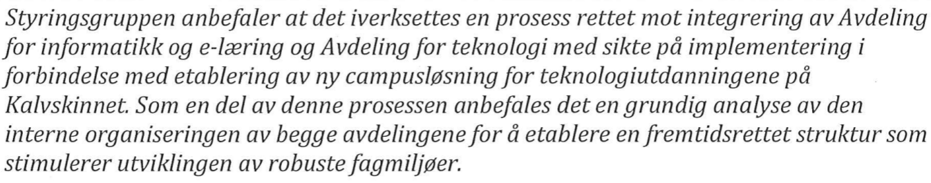 Vi synes det er bemerkelsesverdig at dette trekkes inn som et grunnlag uten noen form for begrunnelse. Vi kan ikke se i rapporten av dette er et resultat av sviktende arbeid fra AITeL sin side.