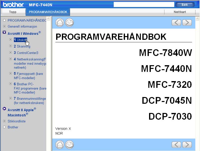 13 Programvare- og nettverksfunksjoner (Kun MFC-7440N og MFC-7840W) 13 Brukermanualen på CD-platen inkluderer Programvarehåndboken og Brukerhåndboken for nettverk (Kun MFC- 7440N og MFC-7840W) for